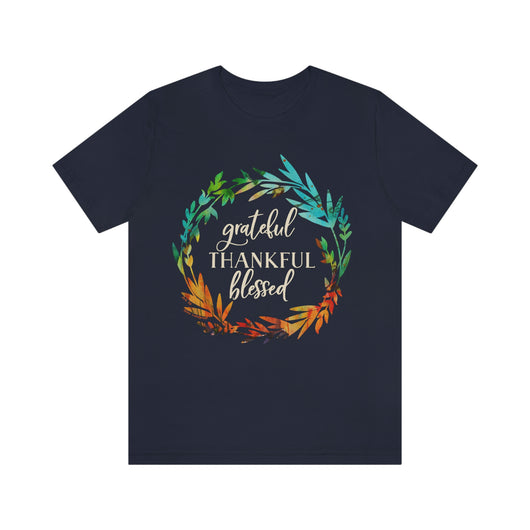 Grateful Thankful Blessed T-Shirt