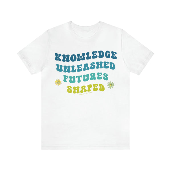 Knowledge Unleashed Futures Shaped T-Shirt