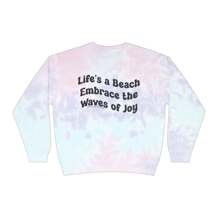 Life's A Beach Tie Dye Sweatshirt - Sweatshirt - JumpingDots