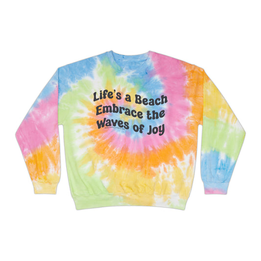 Life's A Beach Tie Dye Sweatshirt - Sweatshirt - JumpingDots