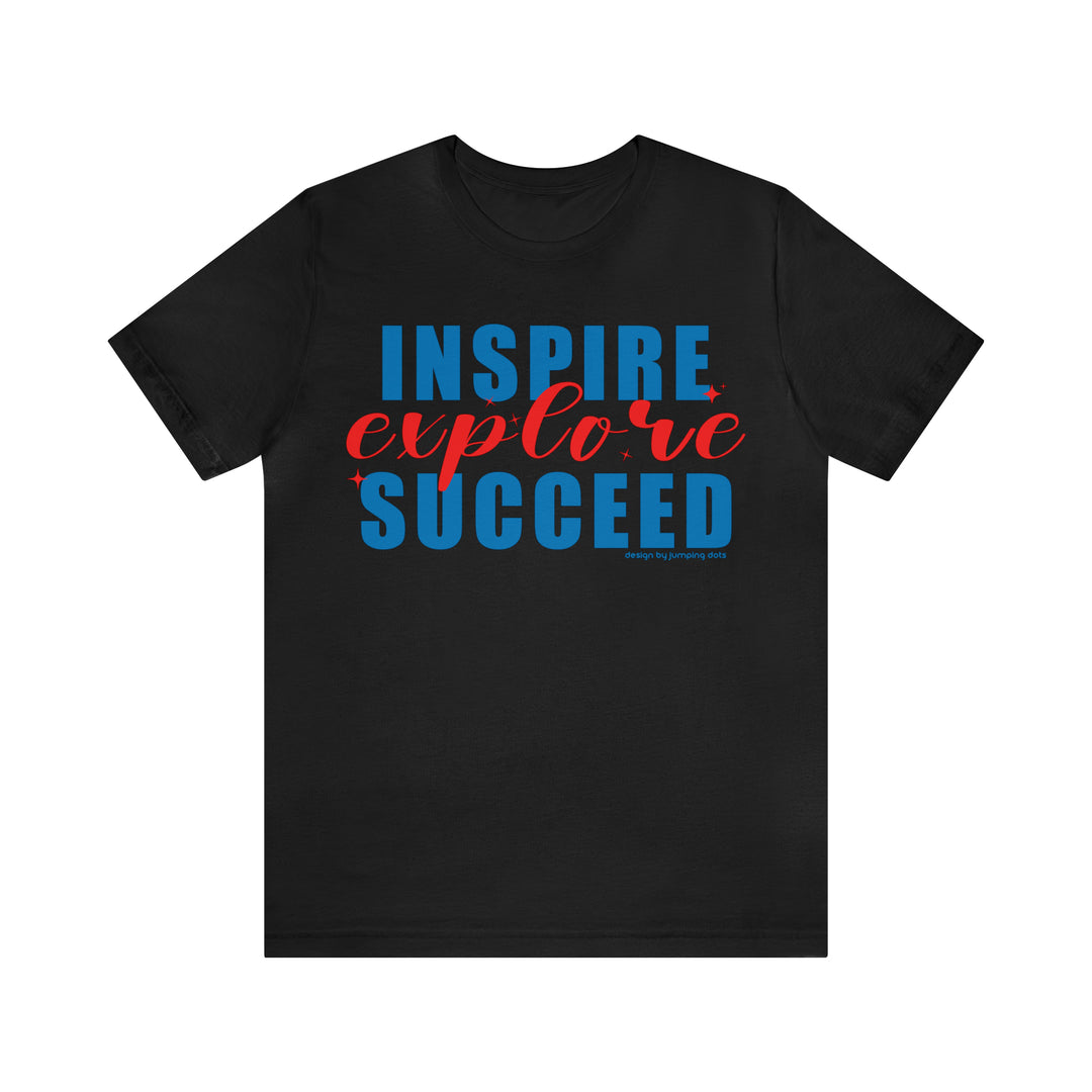 Inspire Explore Succeed Teacher Shirt - T-Shirt - JumpingDots